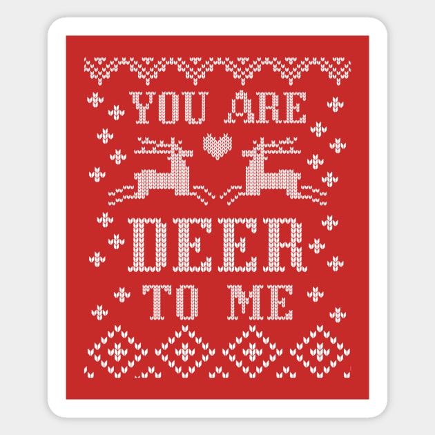 You are deer to me Christmas sweater Sticker by Nice Surprise